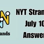 NYT Strands July 10, Answers